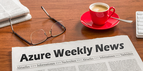 【定期便】12/18週 Azureの公開情報まとめ
